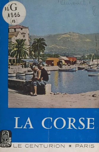 La Corse - Henry Aurenche - FeniXX réédition numérique