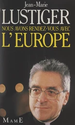 Nous avons rendez-vous avec l'Europe