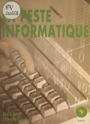 La peste informatique