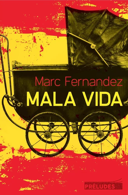 Mala Vida - Marc Fernandez - Préludes