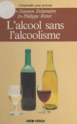 L'alcool sans l'alcoolisme