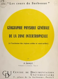 Géographie physique générale de la zone intertropicale