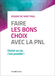 Faire les bons choix avec la PNL