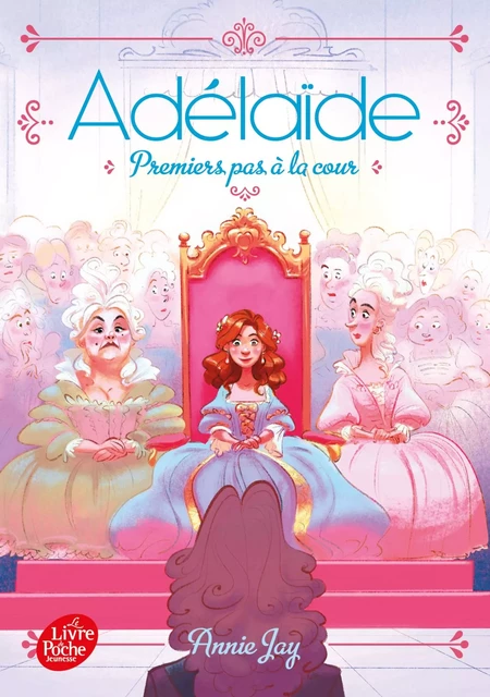 Adélaïde - Tome 3 - Annie Jay - Livre de Poche Jeunesse