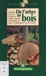 De l'arbre au bois