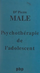 Psychothérapie de l'adolescent