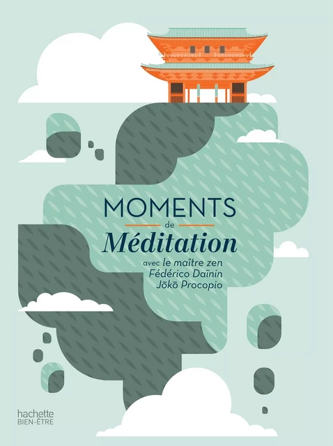 Moments de méditation - Federico Procopio - Hachette Pratique