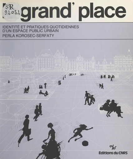 La Grand'place - Perla Korosec-Serfaty - FeniXX réédition numérique