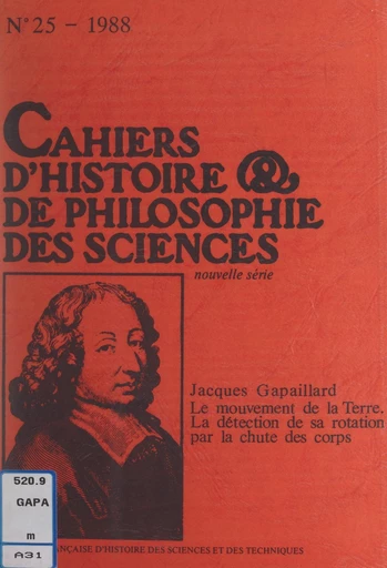 Le mouvement de la Terre, la détection de sa rotation par la chute des corps - Jacques Gapaillard - FeniXX réédition numérique