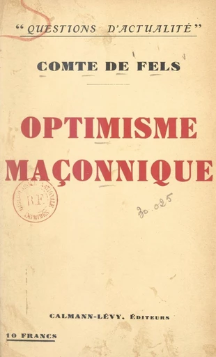 Optimisme maçonnique - Edmond de Fels - FeniXX réédition numérique