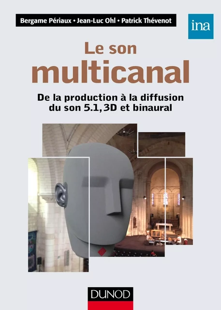 Le son multicanal - Bergame Périaux, Jean-Luc Ohl, Patrick Thévenot - Dunod