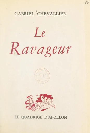 Le ravageur - Gabriel Chevallier - FeniXX réédition numérique