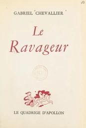 Le ravageur