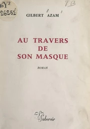 Au travers de son masque