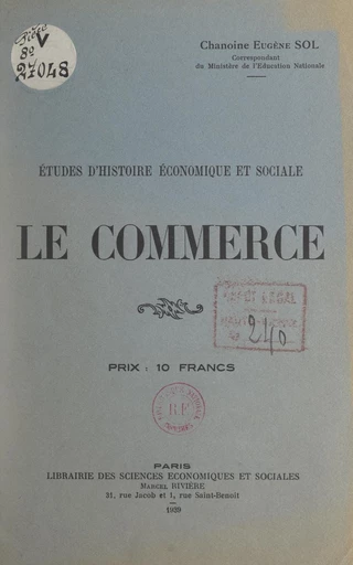 Le commerce - Eugène Sol - FeniXX réédition numérique