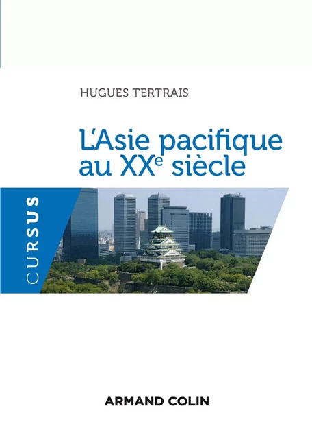 L'Asie pacifique au XXe siècle - Hugues Tertrais - Armand Colin