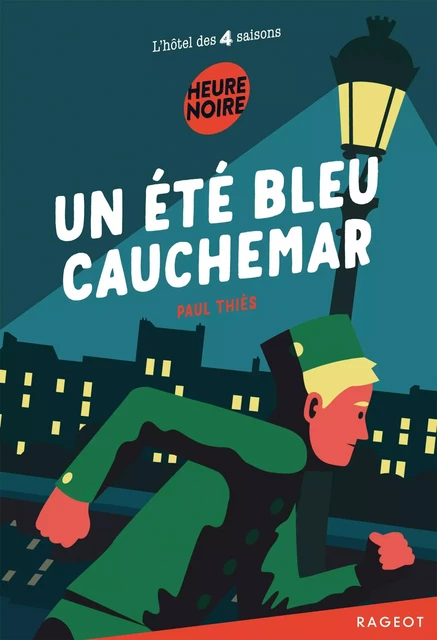 Un été bleu cauchemar - Paul Thiès - Rageot Editeur