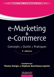 E-marketing &amp; e-commerce - 2e éd.