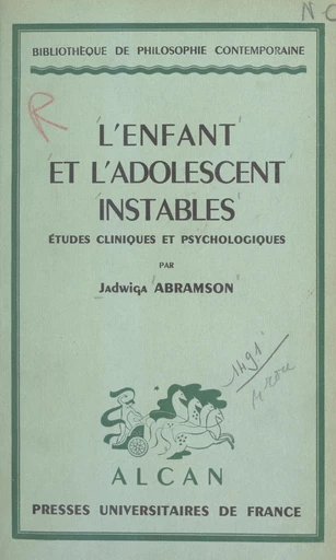 L'enfant et l'adolescent instables - Jadwiga Abramson - FeniXX réédition numérique