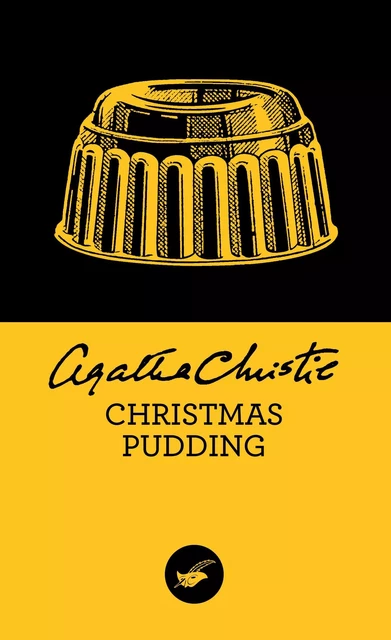 Christmas Pudding (Nouvelle traduction révisée) - Agatha Christie - Le Masque