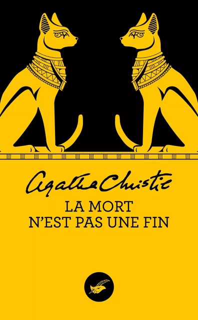 La mort n'est pas une fin (Nouvelle traduction révisée) - Agatha Christie - Le Masque