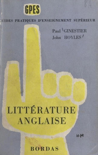 Littérature anglaise - Paul Ginestier, John Hoyles - FeniXX réédition numérique