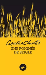 Une poignée de seigle (Nouvelle traduction révisée)