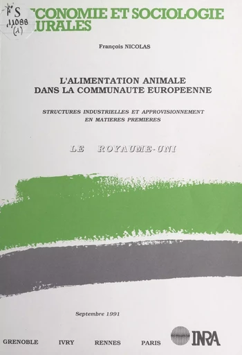 L'alimentation animale dans la Communauté européenne - François Nicolas - FeniXX réédition numérique