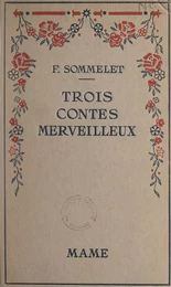 Trois contes merveilleux