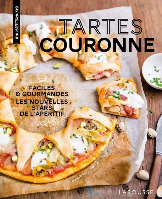 Tartes couronne - Coralie Ferreira - Larousse