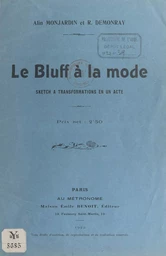 Le bluff à la mode