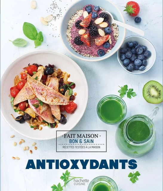 Antioxydants - Alexandra Retion - Hachette Pratique