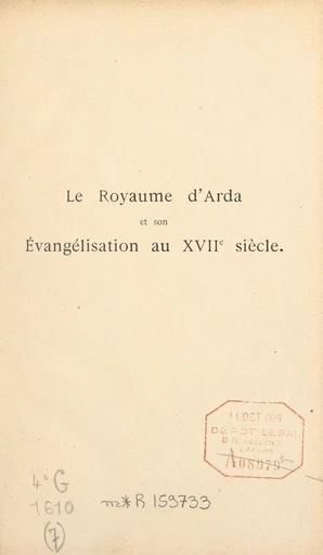 Le royaume d'Arda et son évangélisation au XVIIe siècle - Henri Labouret, Paul Rivet - FeniXX réédition numérique