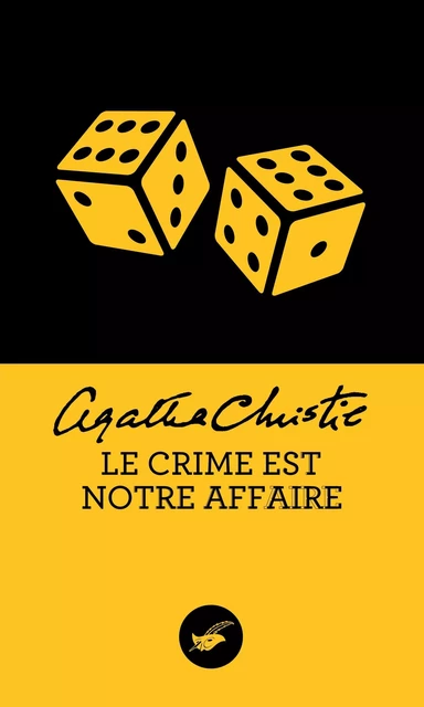 Le crime est notre affaire (Nouvelle traduction révisée) - Agatha Christie - Le Masque