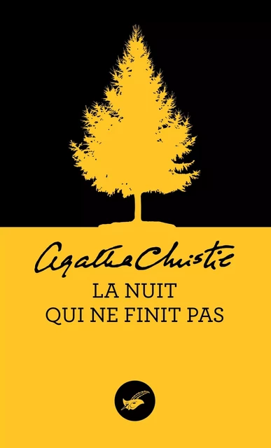 La nuit qui ne finit pas (Nouvelle traduction révisée) - Agatha Christie - Le Masque