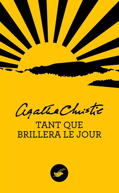 Tant que brillera le jour (Nouvelle traduction révisée) - Agatha Christie - Le Masque