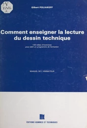 Comment enseigner la lecture du dessin technique