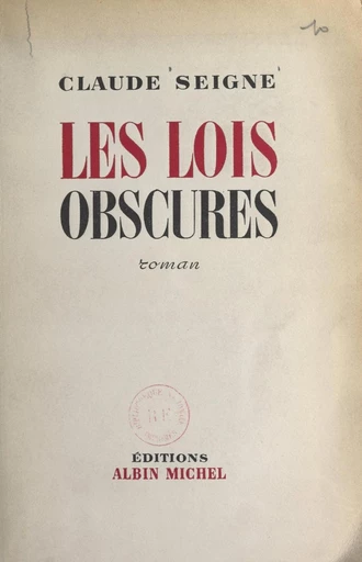 Les lois obscures - Claude Seigne - FeniXX réédition numérique