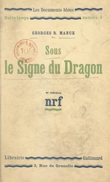 Sous le signe du dragon