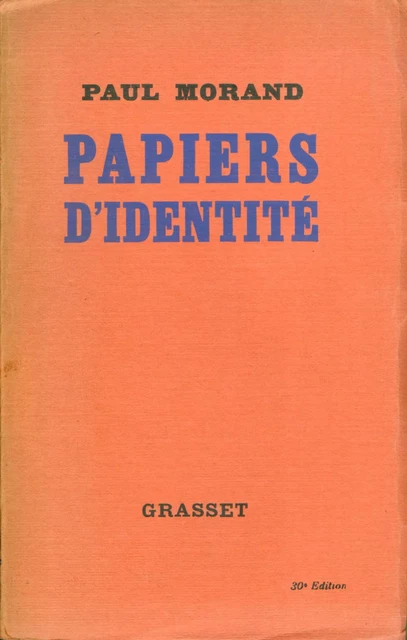 Papiers d'identité - Paul Morand - Grasset