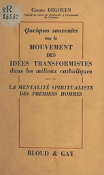 Quelques souvenirs sur le mouvement des idées transformistes dans les milieux catholiques