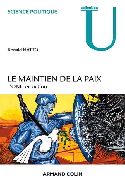 Le maintien de la paix - Ronald Hatto - Armand Colin