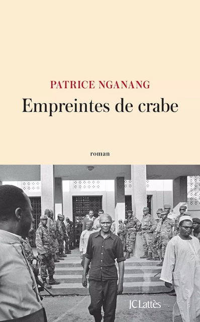 Empreintes de crabe - Patrice Nganang - JC Lattès