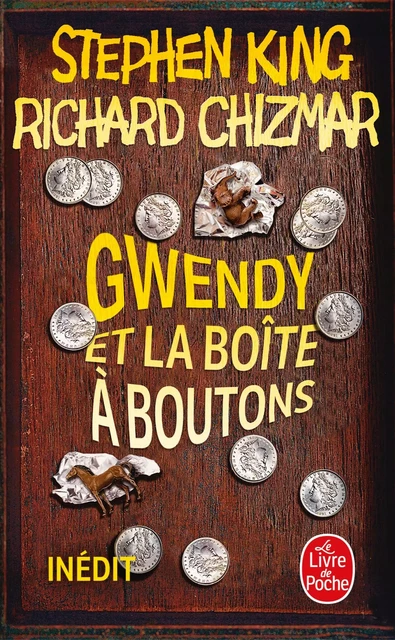 Gwendy et la boîte à boutons - Stephen King, Richard Chizmar - Le Livre de Poche