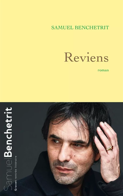 Reviens - Samuel Benchetrit - Grasset