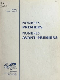 Nombres premiers, nombres avant-premiers