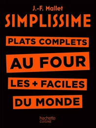 Simplissime - Plats complets au four