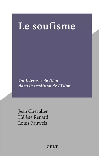 Le soufisme - Jean Chevalier - FeniXX réédition numérique