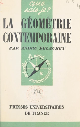 La géométrie contemporaine - André Delachet - FeniXX réédition numérique