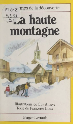 La haute montagne - Françoise Loux - FeniXX réédition numérique